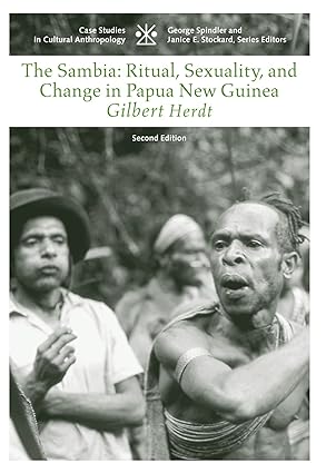 the sambia ritual sexuality and change in papua new guinea 2nd edition gilbert herdt 0534643833,