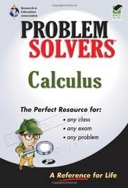 problem solver calculus the perfect resource for any class any exam any problem 1st edition editors of rea