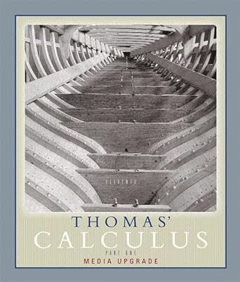 thomas calculus media upgrade 11th edition george b thomas jr ,maurice d weir ,joel r hass ,frank r giordano