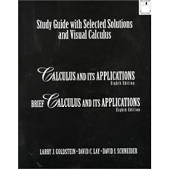 study guide with selected solutions and visual calculus calculus and its applications brief calculus and its
