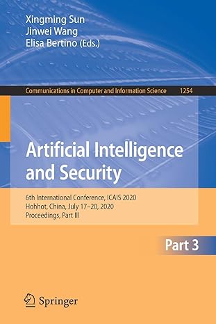 Artificial Intelligence And Security 6th International Conference Icais 2020 Hohhot China July 17 20 2020 Proceedings Part 3