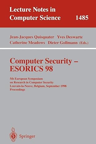 computer security esorics 98 5th european symposium on research in computer security louvain la neuve belgium