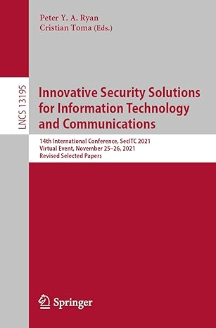innovative security solutions for information technology and communications 1 international conference secitc