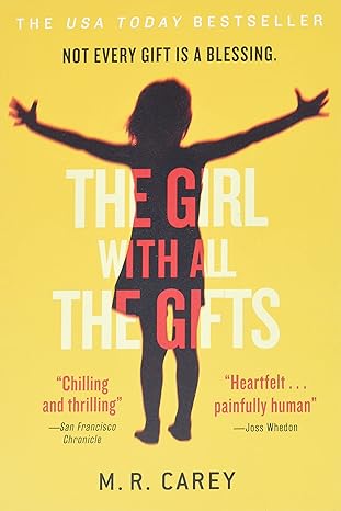 the girl with all the gifts  m. r. carey 0316334758, 978-0316334754