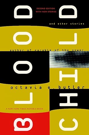 bloodchild and other stories  octavia e. butler 1583226982, 978-1583226988