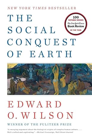 the social conquest of earth 1st edition edward o. wilson 0871403633, 978-0871403636