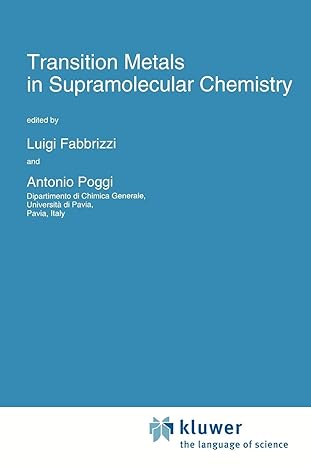 transition metals in supramolecular chemistry 1st edition l fabbrizzi ,antonio poggi 9048144833,
