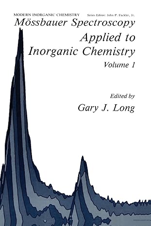 m ssbauer spectroscopy applied to inorganic chemistry volume 1 1st edition g j long 1489904646, 978-1489904645