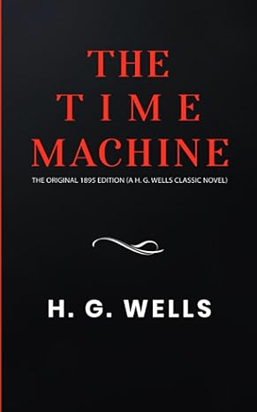 the machine  h.g. wells 979-8373706827