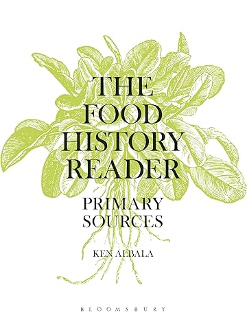 the food history reader primary sources 1st paperback edition ken albala 0857854135, 978-0857854131