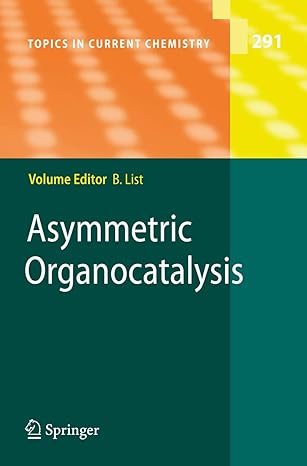 asymmetric organocatalysis 2009th edition benjamin list 3642262791, 978-3642262791