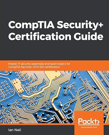 comptia security+ certification guide master it security essentials and exam topics for comptia security+ sy0