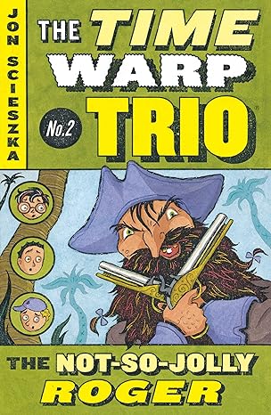 the time warp trio no 2  jon scieszka, lane smith 0142400459, 978-0142400456