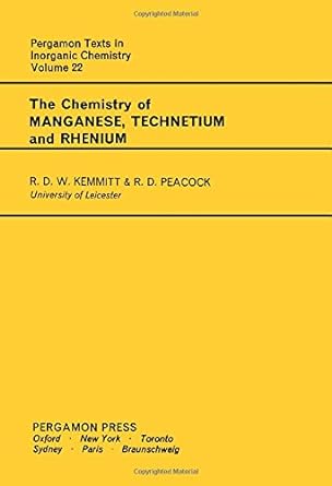 chemistry of manganese technetium and rhenium 1st edition r kemmit 0080188699, 978-0080188690