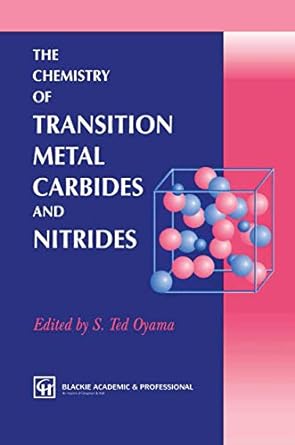 the chemistry of transition metal carbides and nitrides 1st edition s t oyama 9401071993, 978-9401071994