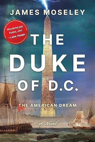 the duke of d c the american dream  james moseley 1936487527, 978-1936487523