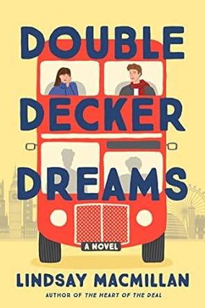double decker dreams a novel  lindsay macmillan 1639102825, 978-1639102822