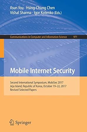 mobile internet security second international symposium mobisec 2017 jeju island republic of korea october 19