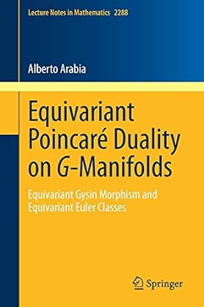 equivariant poincar duality on g manifolds equivariant gysin morphism and equivariant euler classes 1st