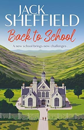 back to school a new school brings new challenges  jack sheffield 0552177016, 978-0552177016