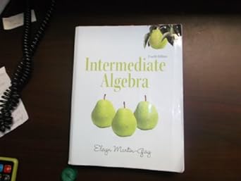 intermediate algebra 4th edition elayn el martin gay 0321726375, 978-0321726377