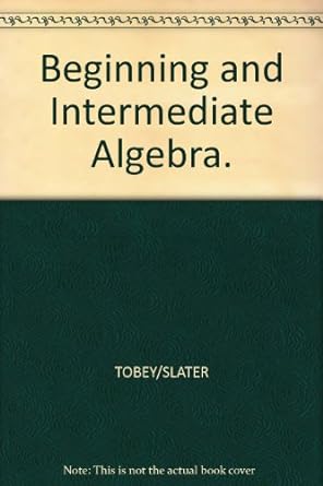 beginning and intermediate algebra 1st edition laredo 0536022585, 978-0536022585