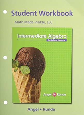 Student Workbook For Intermediate Algebra For College Students