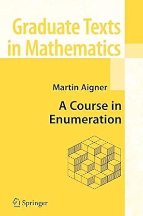 a course in enumeration 1st edition martin aigner 3642072534, 978-3642072536