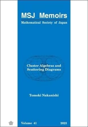 cluster algebras and scattering diagrams 1st edition tomoki nakanishi 4864971056, 978-4864971058