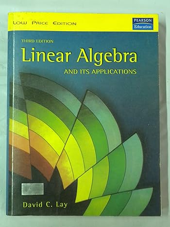 linear algebra and its applications 3rd edition david c lay 8178089408, 978-8178089409
