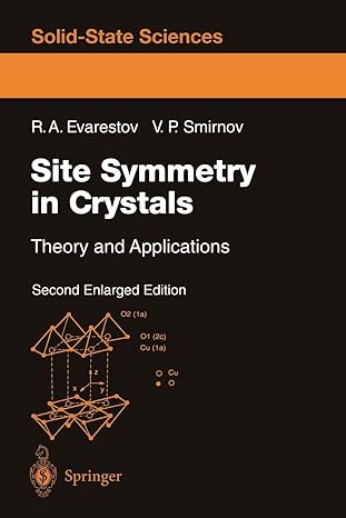 site symmetry in crystals theory and applications 2nd edition robert a evarestov ,vyacheslav p smirnov