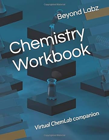 chemistry workbook virtual chemlab companion 1st edition beyond labz ,dr brian woodfield ,matt asplund ,steve