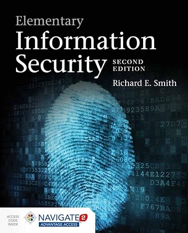 elementary information security with navigate premier package 2nd edition richard e. smith 1284055930,