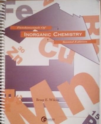 fundamentals of inorganic chemistry 2nd edition bruce e wilcox 0072892625, 978-0072892628