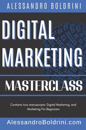 digital marketing masterclass contains two manuscripts digital marketing and marketing for beginners 1st