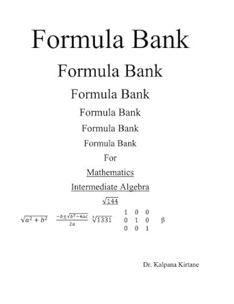 formula bank for mathematics intermediate algebra formula bank 1st edition dr kalpana kirtane 1718916345,