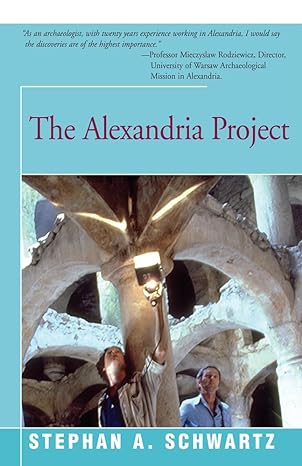 the alexandria project 1st edition stephan schwartz 1504026659, 978-1504026659