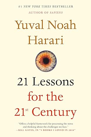 21 lessons for the 21st century 1st edition yuval noah noah harari 0525512195, 978-0525512196