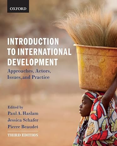 introduction to international development approaches actors issues and practice 3rd edition paul haslam,