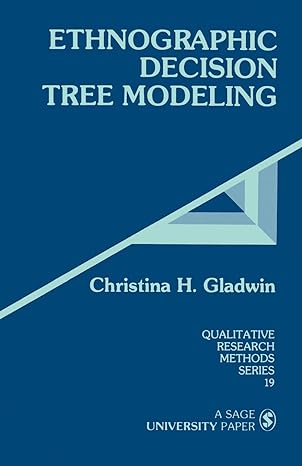 ethnographic decision tree modeling 1st edition christina h. gladwin 0803934874, 978-0803934870
