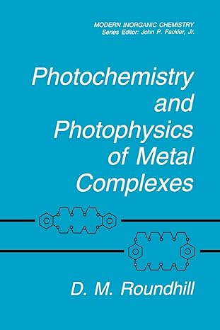 photochemistry and photophysics of metal complexes 1st edition d m roundhill 1489914978, 978-1489914972