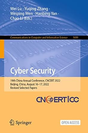 cyber security 19th china annual conference cncert 2022 beijing china august  17 2022 revised selected papers