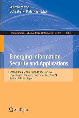 emerging information security and applications second international symposium eisa 2021 copenhagen denmark
