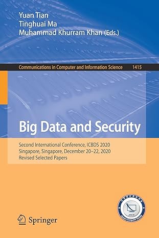 big data and security second international conference icbds 2020 singapore singapore december 20 22 2020 1st