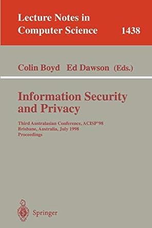 information security and privacy third australasian conference acisp 98 brisbane australia july 13 15 1998