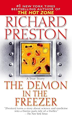 the demon in the freezer a true story 1st edition richard preston 0345466632, 978-0345466631