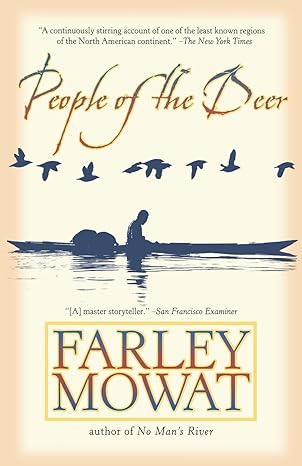 people of the deer 1st edition farley mowat 0786714786, 978-0786714780