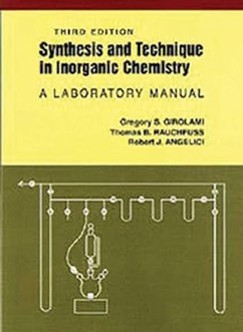 synthesis and technique in inorganic chemistry a laboratory manual 3rd edition gregory s girolami ,thomas b