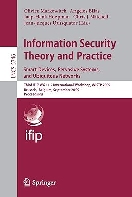 information security theory and practice smart devices pervasive systems and ubiquitous networks third ifip