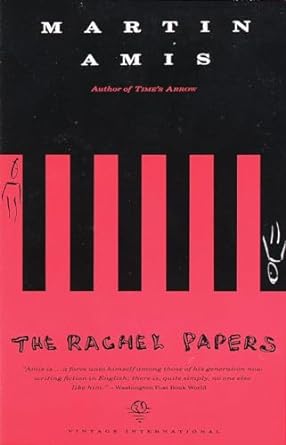 the rachel papers  martin amis 0679734589, 978-0679734581